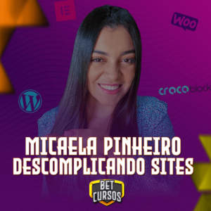 DESCOMPLICANDO SITES - MICAELA PINHEIRO