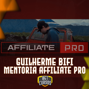 MENTORIA AFFILIATE PRO - GUILHERME BIFI