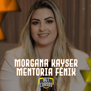 MENTORIA FÊNIX - MORGANA KAYSER